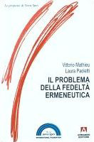 1998 - Il problema della fedeltà ermeneutica