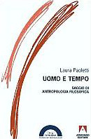 1999 - Uomo e tempo. Saggio di antropologia filosofica